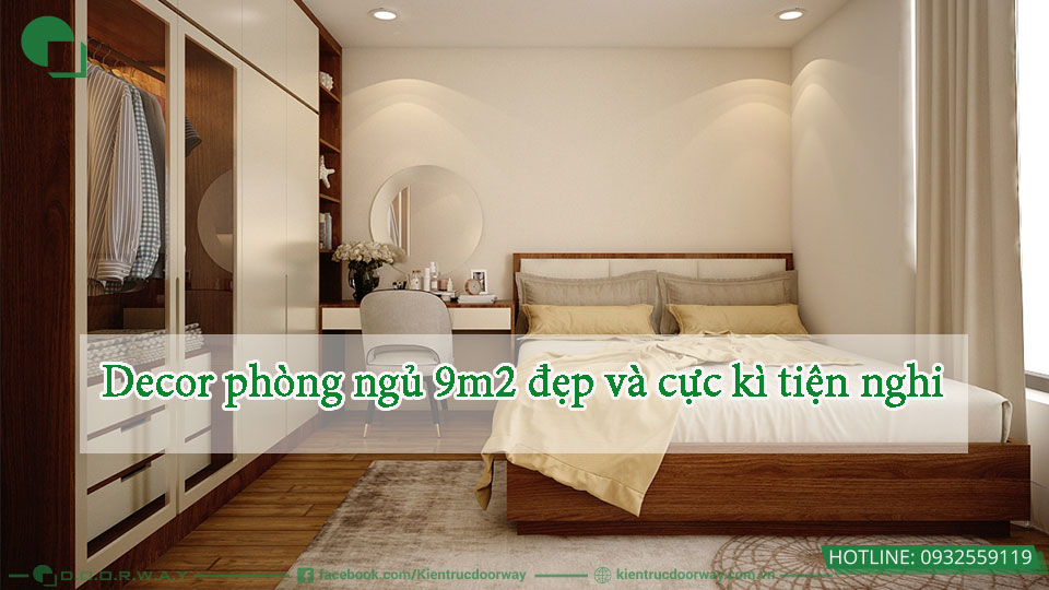 Decor phòng ngủ 9m2 đẹp mê li